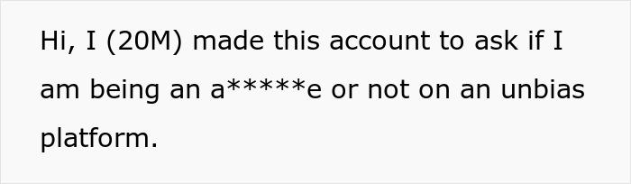 Text from an online forum post where a young guy questions his actions on an unbiased platform, seeking advice.