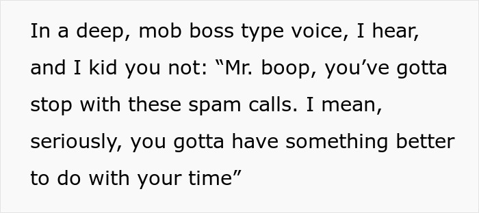 Text about a man stopping spam calls with persistent calling, featuring a humorous dialogue.