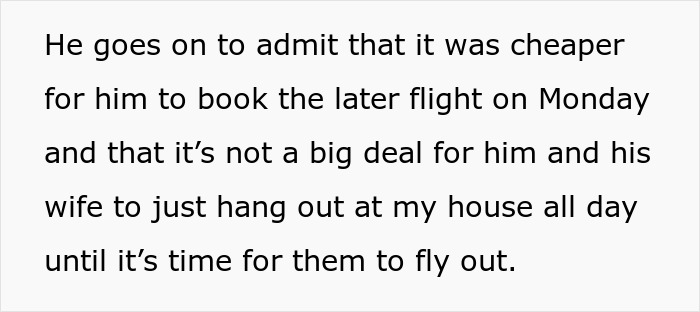 Cheapskate Guests Get Mad At Host After She Cancels Their Plans To Stay An Extra Day On Her Dime