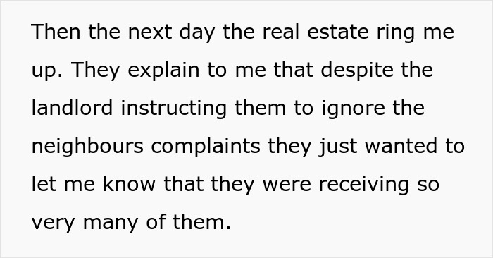 Text explaining neighbor's complaints about real estate and landlord instructions. Text explaining neighbor's complaints about real estate and landlord instructions.