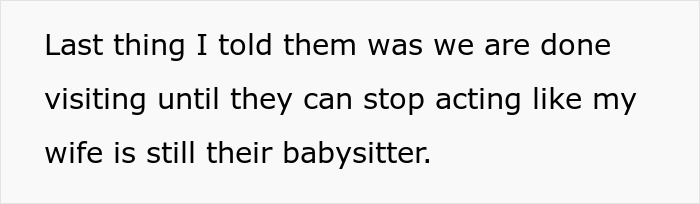 Text expressing frustration about parents expecting free babysitting during visits. Text expressing frustration about parents expecting free babysitting during visits.