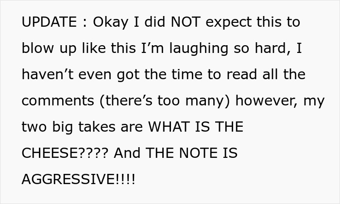 Text update discussing aggressive note about cheese in a shared fridge, highlights unexpected reactions online.