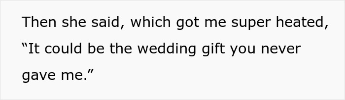 Text image showing a quote about a heated moment over a missed wedding gift request.