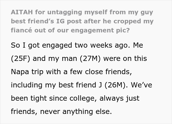 Woman untags herself from best friend's IG post after fianc&eacute; cropped out of engagement photo.