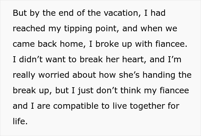 Text describing a breakup after a family vacation, focusing on compatibility issues with a fianc&eacute;e.