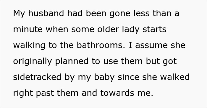 Text excerpt describing an older lady approaching a mom, with a baby, near the bathrooms. Text excerpt describing an older lady approaching a mom, with a baby, near the bathrooms.