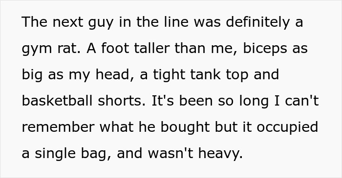 Text describing a gym enthusiast, emphasizing his attire and appearance in a grocery store setting. Text describing a gym enthusiast, emphasizing his attire and appearance in a grocery store setting.