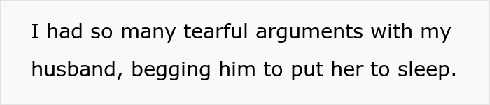 Text recounting emotional arguments over euthanizing a dying dog, reflecting differing views between a woman and her husband.