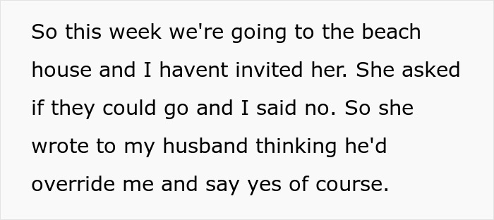 Text discussing a vacation and a decision not to invite an entitled sister.