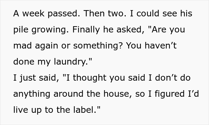Text excerpt about a lazy man learning a lesson from his girlfriend by not doing his laundry. Text excerpt about a lazy man learning a lesson from his girlfriend by not doing his laundry.