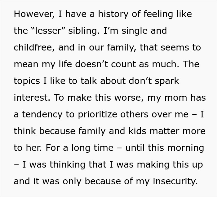 Text about feeling like a lesser sibling due to being single and childfree, discussing family and priorities.