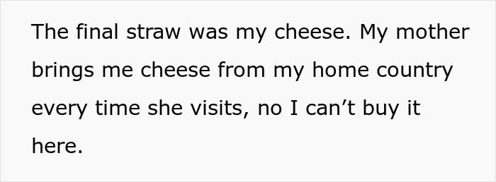 Text about cheese frustration due to a roommate, mentioning a mother bringing cheese from home.