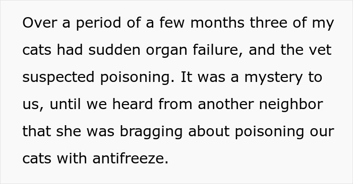 Text about a neighbor allegedly poisoning cats, leading to their organ failure.