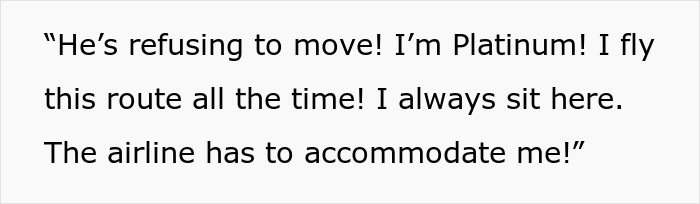 Text excerpt about a platinum passenger's seat demand on a flight.