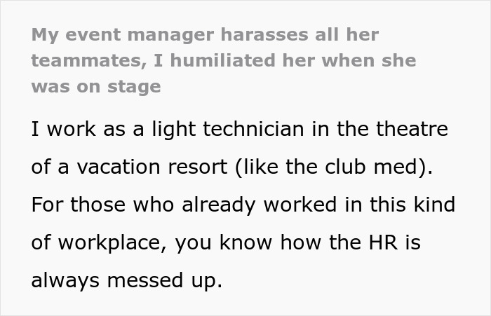 Event manager harassment story with light technician&rsquo;s experience at a resort theatre, discussing HR issues.