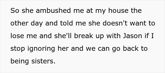 Text about a sister's confrontation and remorse over an ex, seeking forgiveness to mend their relationship. Text about a sister's confrontation and remorse over an ex, seeking forgiveness to mend their relationship.