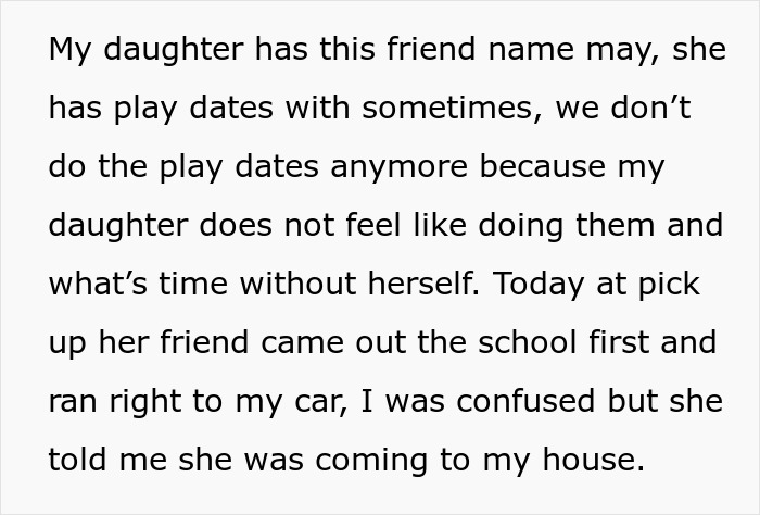 Text about a mom being confused when her daughter's friend expects a play date without prior planning.