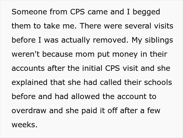 CPS visit details text describing removal and financial actions by mom after several visits. CPS visit details text describing removal and financial actions by mom after several visits.
