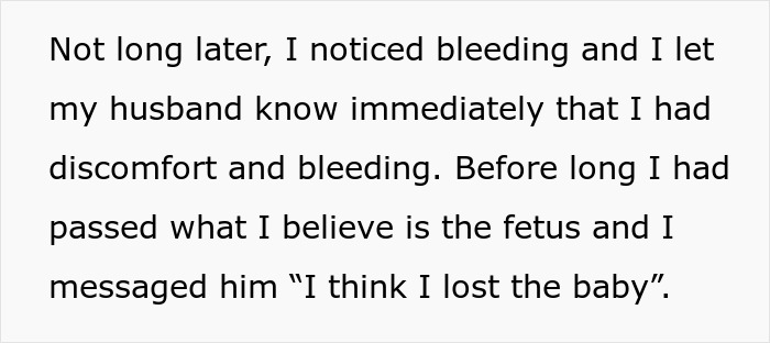 Text screenshot about a woman experiencing a miscarriage and informing her husband. Text screenshot about a woman experiencing a miscarriage and informing her husband.
