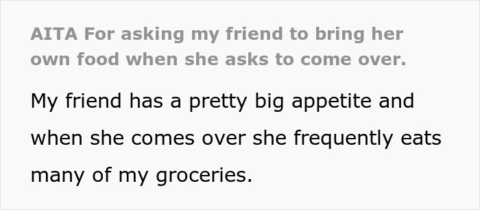 Text image about a woman confronting her friend for consuming $60 worth of groceries per visit.