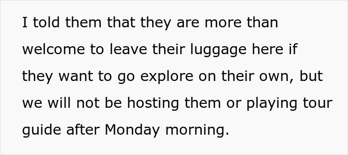 Cheapskate Guests Get Mad At Host After She Cancels Their Plans To Stay An Extra Day On Her Dime