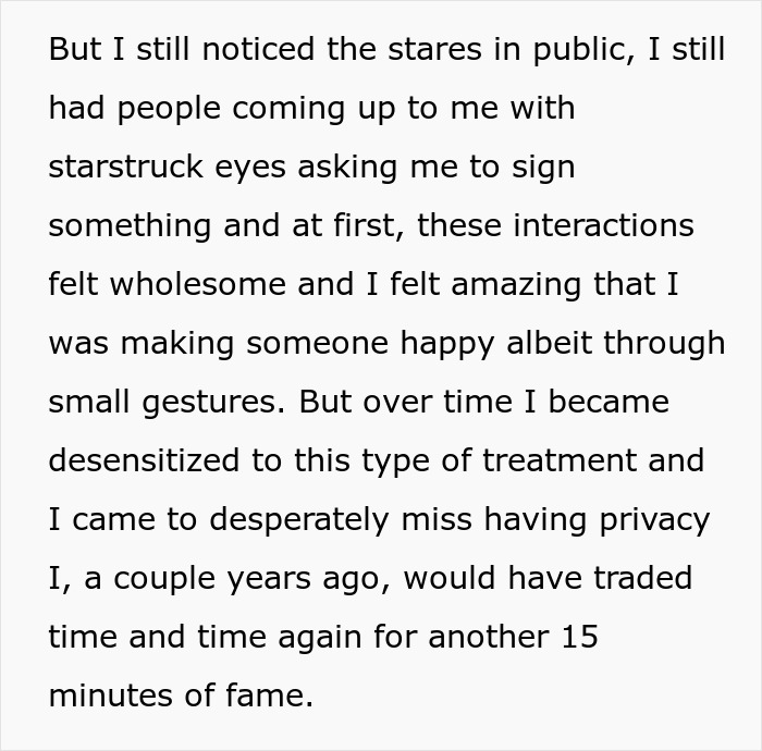 Text excerpt reveals an anonymous celebrity's feelings of being desensitized and missing privacy.