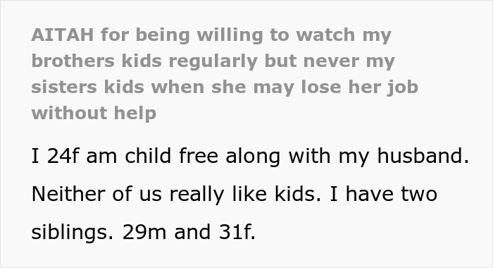 Text excerpt about a woman babysitting brother's kids often, refusing to help her sister, causing family tension.