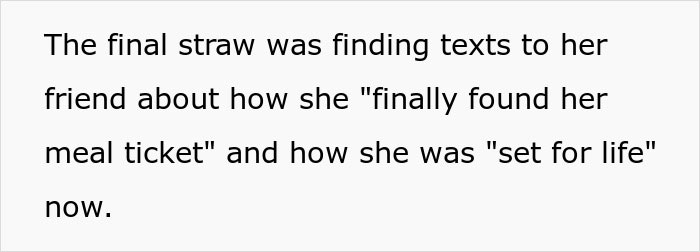 Text message reveals final straw in breakup, involving a "meal ticket" and being "set for life".