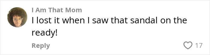 Comment from user "I Am That Mom" about losing it over a ready sandal, related to a passenger incident with a kid.