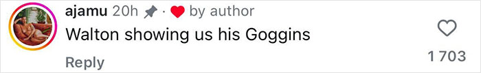 Screenshot of a social media comment about Walton Goggins, liked by 1703 users.
