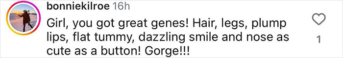 Instagram comment praising appearance, mentioning genes, hair, legs, lips, tummy, smile, and nose.