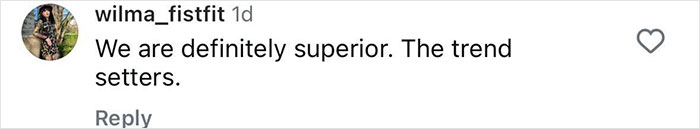 Instagram comment on LGBTQ+ fans, reads: "We are definitely superior. The trend setters. Instagram comment on LGBTQ+ fans, reads: "We are definitely superior. The trend setters.