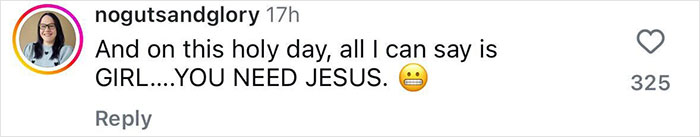 Comment saying "YOU NEED JESUS" with an emoji, expressing disapproval of a romance debut on Easter.