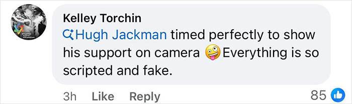 Comment regarding Hugh Jackman being scripted, connected to a spray tan rubbed off incident.