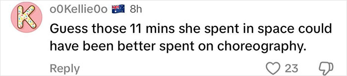 Comment mocks Katy Perry's dance moves, suggesting rehearsal was needed instead of space travel.