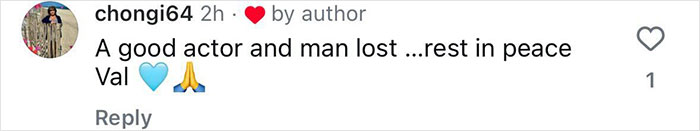 Comment honoring actor Val Kilmer with heart, blue heart, and prayer emojis.