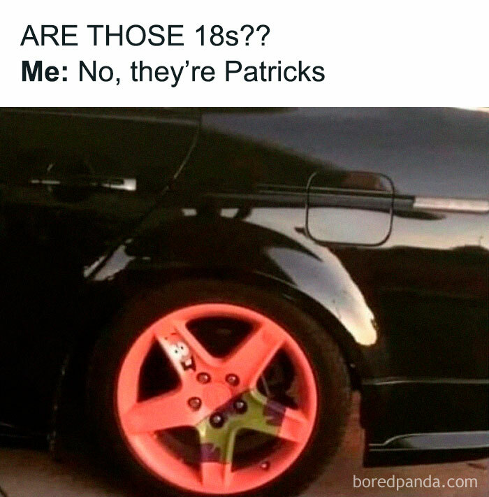 Car meme with a playful joke about rims painted to resemble Patrick from SpongeBob SquarePants.