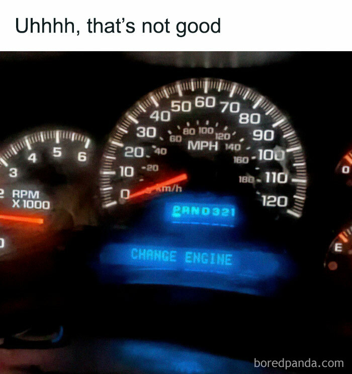 Car meme showing a speedometer with a "Change Engine" warning message.