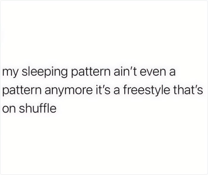 Text meme about chaotic sleeping patterns from Circle of Idiots series.