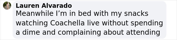 Text message humorously highlights watching Coachella live from home, avoiding high food prices and festival attendance.