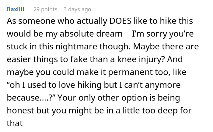 Comment discussing hiking and faking injury as a way out, with suggestions to avoid hiking-related issues. Comment discussing hiking and faking injury as a way out, with suggestions to avoid hiking-related issues.