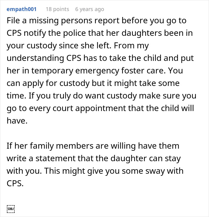Reddit comment offering advice on handling child custody after a mother disappears for months.