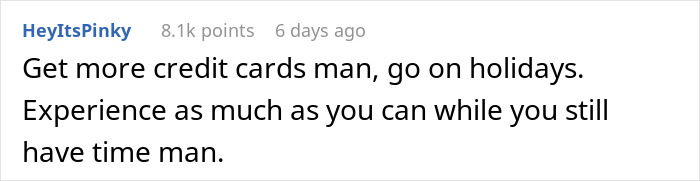 Text comment advising to use a good credit score for travel experiences.