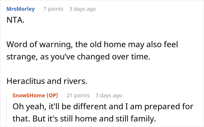 Reddit comment about moving back home, mentioning Heraclitus and feeling different over time. Reddit comment about moving back home, mentioning Heraclitus and feeling different over time.