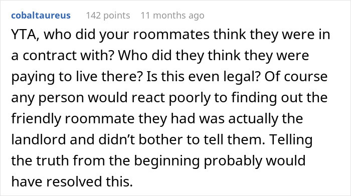 Text comment discussing the implications of not disclosing being a landlord to roommates. Text comment discussing the implications of not disclosing being a landlord to roommates.