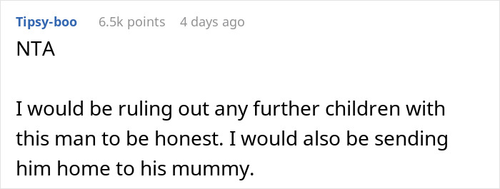Online comment criticizing husband for reaction to wife's miscarriage, suggesting he should be sent home to his mother. Online comment criticizing husband for reaction to wife's miscarriage, suggesting he should be sent home to his mother.