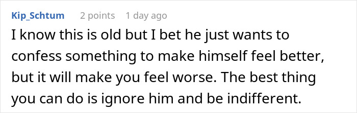 Comment on ex's motives, advising to ignore his attempts after being dumped.