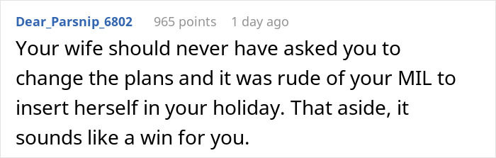 Comment about a MIL taking over a vacation spot, mentioning the rudeness and a positive outcome for the guy.