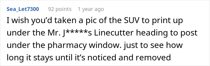 Comment about revenge on an arrogant line-cutting driver, suggesting posting a picture under a pharmacy window.