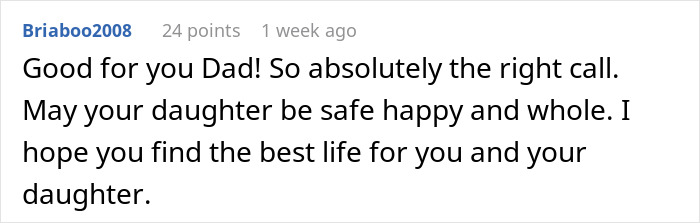 Screenshot of a supportive online comment praising a dad defending his bi daughter amid family conflict about her lifestyle. Screenshot of a supportive online comment praising a dad defending his bi daughter amid family conflict about her lifestyle.